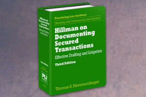Documenting Secured Transactions: A New Guide For Practitioners