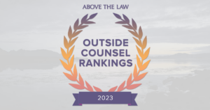 The 2023 Outside Counsel Rankings: The Top Law Firms According To In-House Counsel