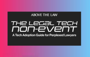 The Non-Event Industry Wrap-Up: Practice Management For Law Firms
